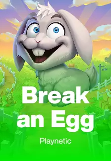 Break an Egg